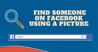 How to Find Someone on Facebook Using a Picture