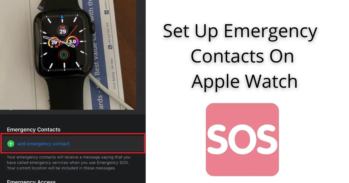How to Set Up Emergency Contacts On Apple Watch