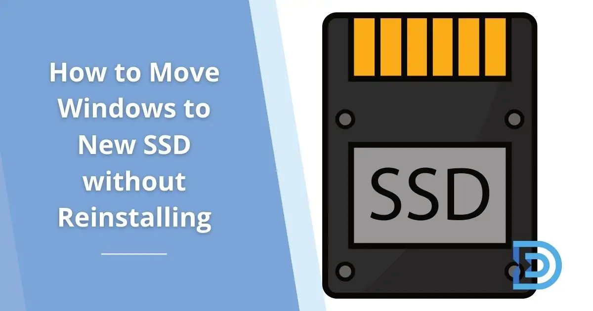 How to Move Windows to New SSD without Reinstalling
