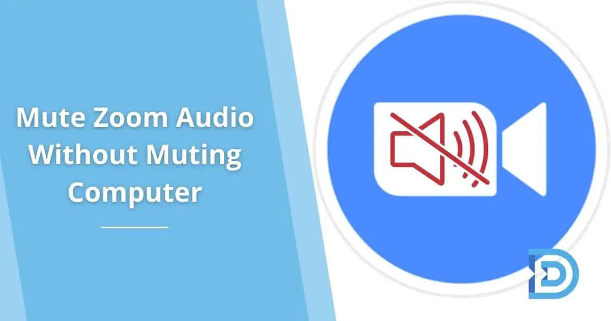 How to Mute Zoom Audio Without Muting Computer
