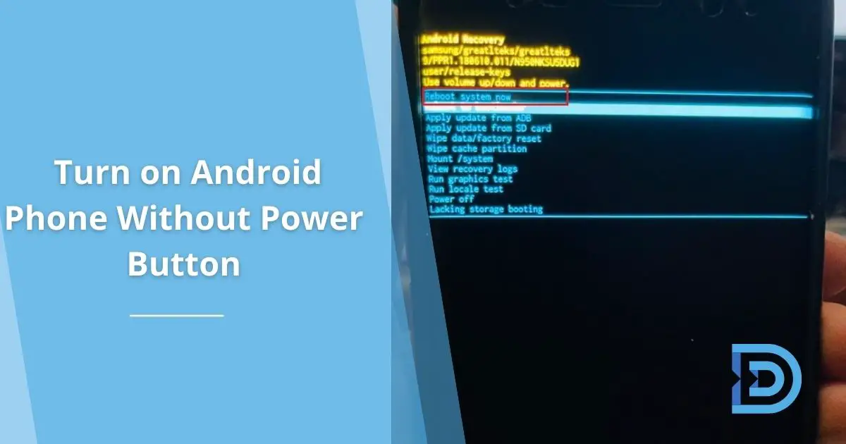 How to Turn on an Android Phone Without Broken Power Button