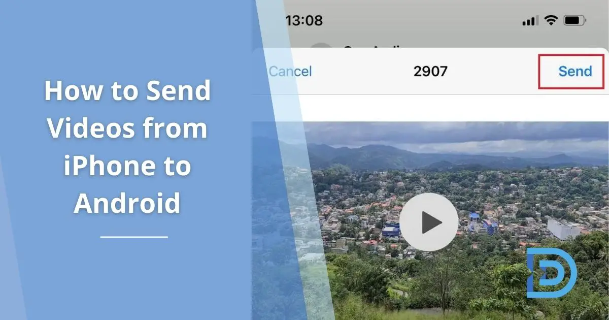 How to Send Videos from iPhone to Android