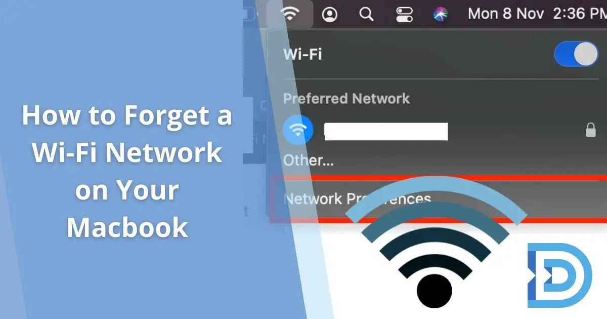 How to Forget a Wi-Fi Network on Your Macbook