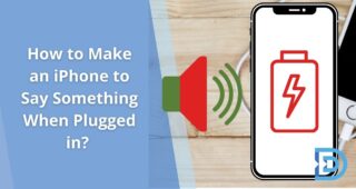 How to Make an iPhone to Say Something When Plugged in? Quick Guide