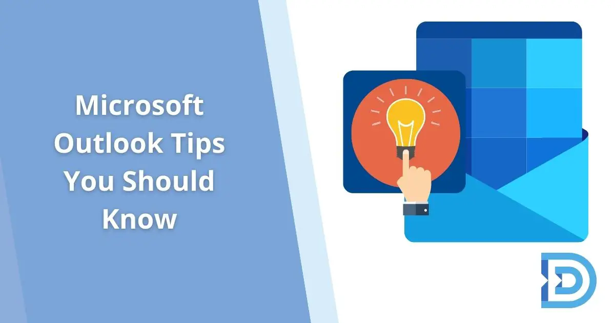 Top 5 Microsoft Outlook Tips You Should Know