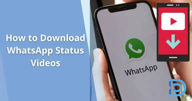 How to Download WhatsApp Status Videos [Android & iPhone]