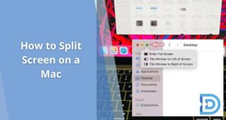 How to Quickly Split Screen on Mac