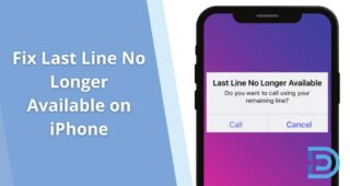 How to Fix Last Line No Longer Available on iPhone 13