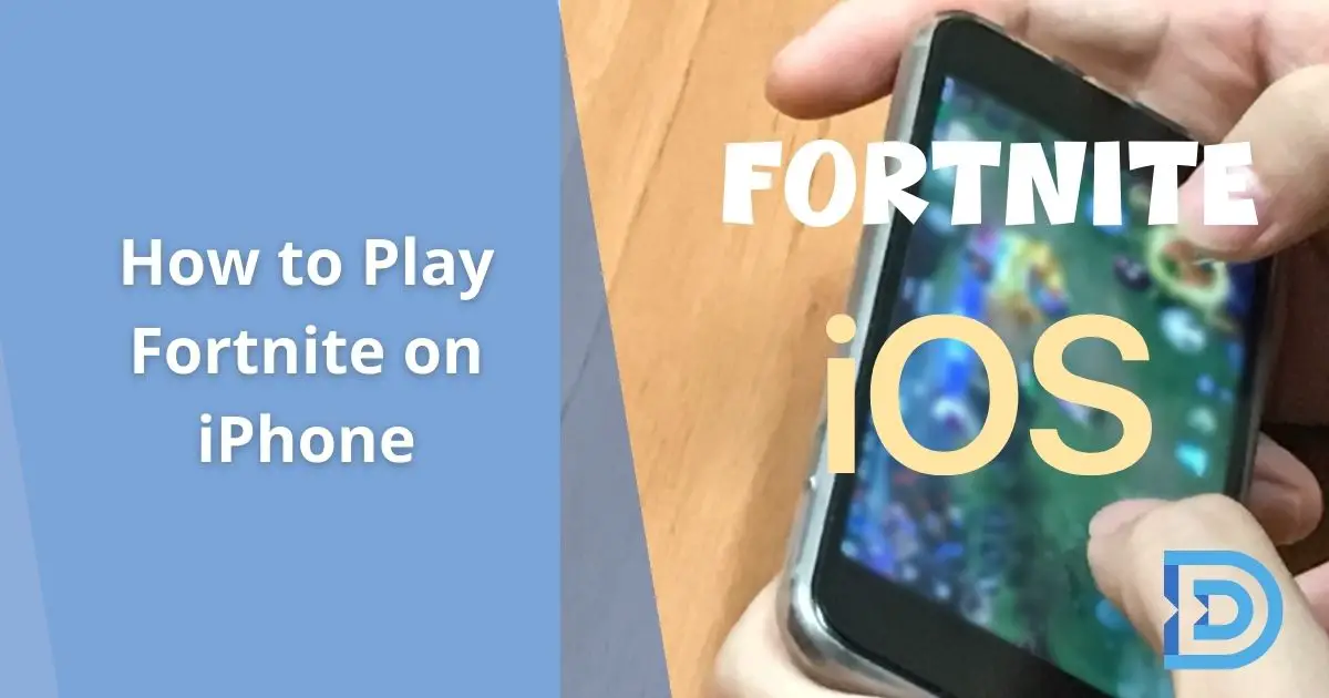 How to Play Fortnite on iPhone