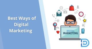 What are the Best Ways of Digital Marketing in 2022