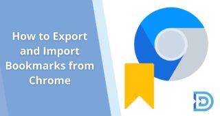 How to Export and Import Bookmarks from Chrome