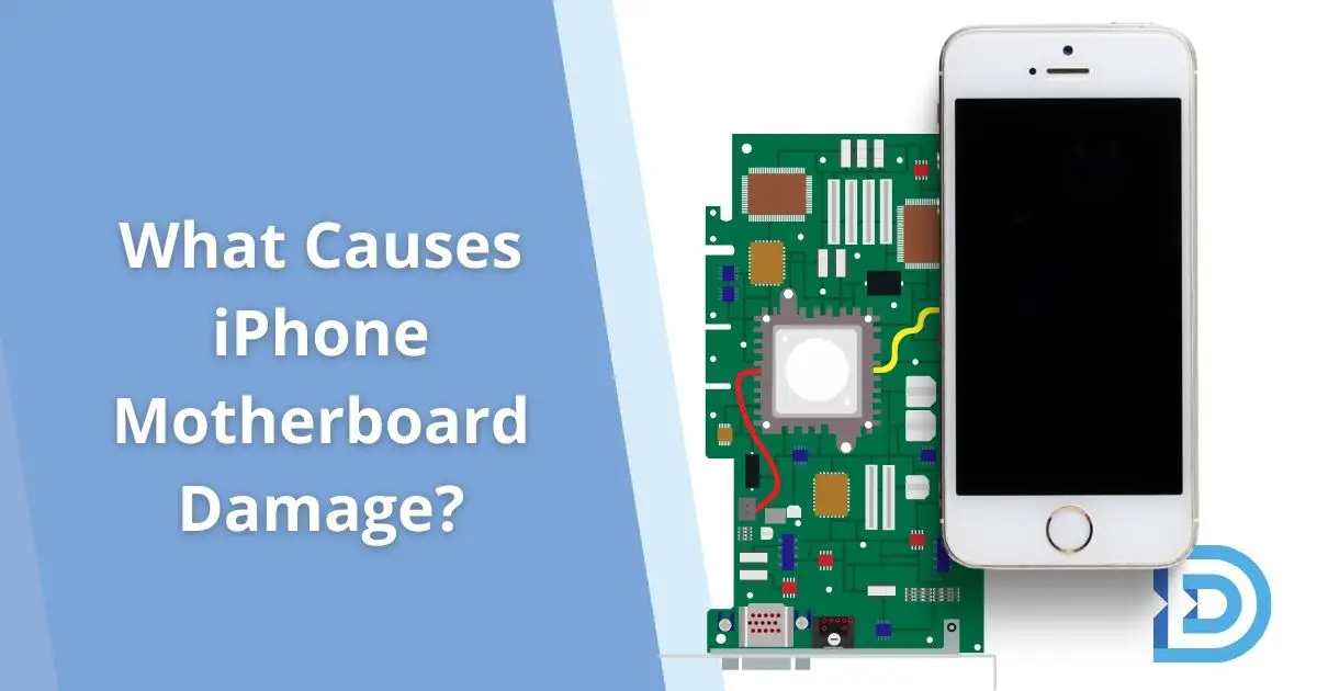 What Causes iPhone Motherboard Damage