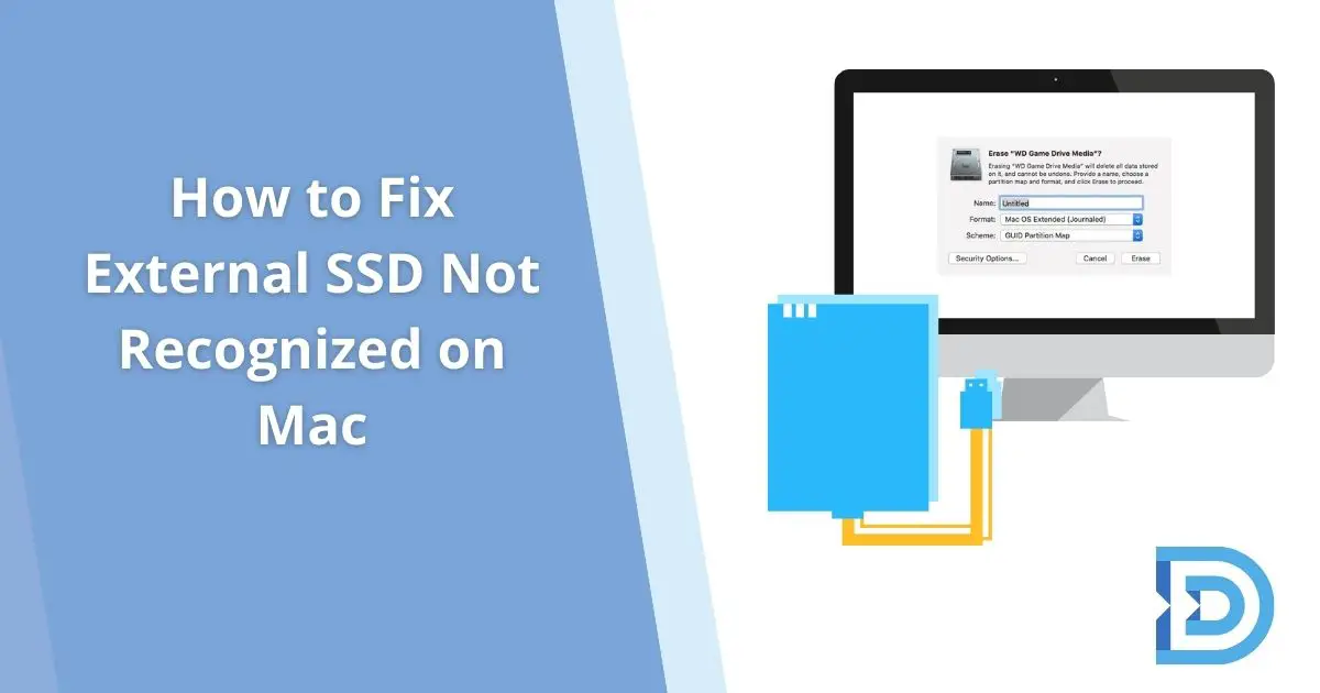 External SSD Not Recognized on Mac, How to Fix It