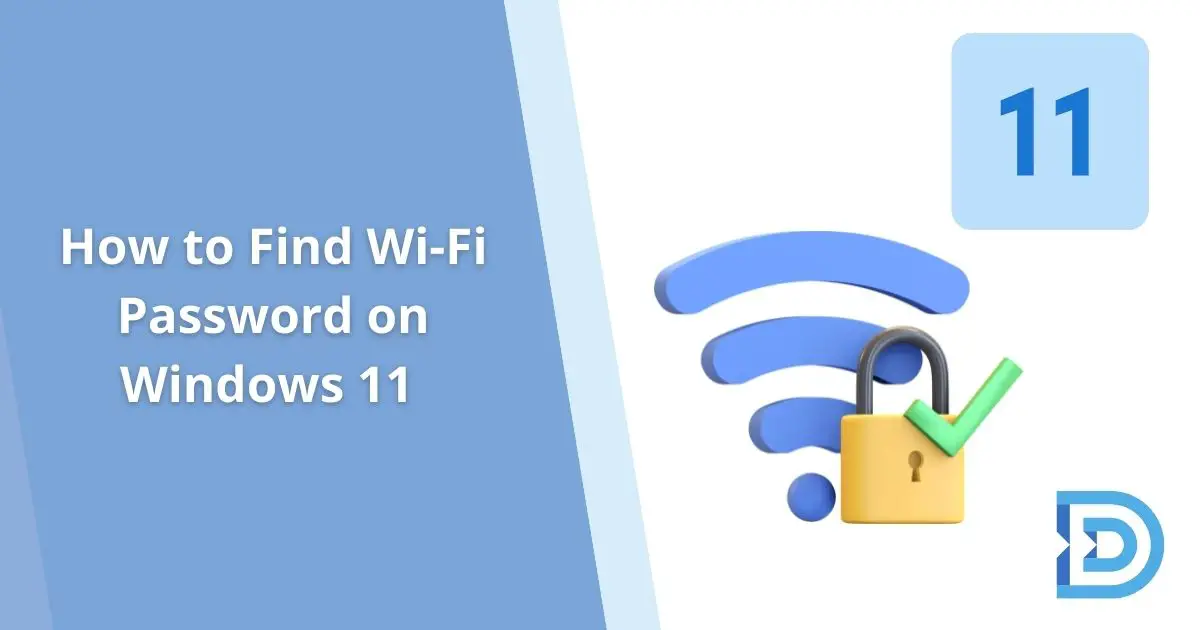 How to Find Wi-Fi Password on Windows 11 