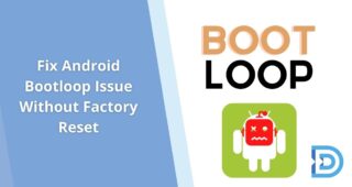 6 Proven Methods to Fix Android Boot Loop Issue Without Factory Reset