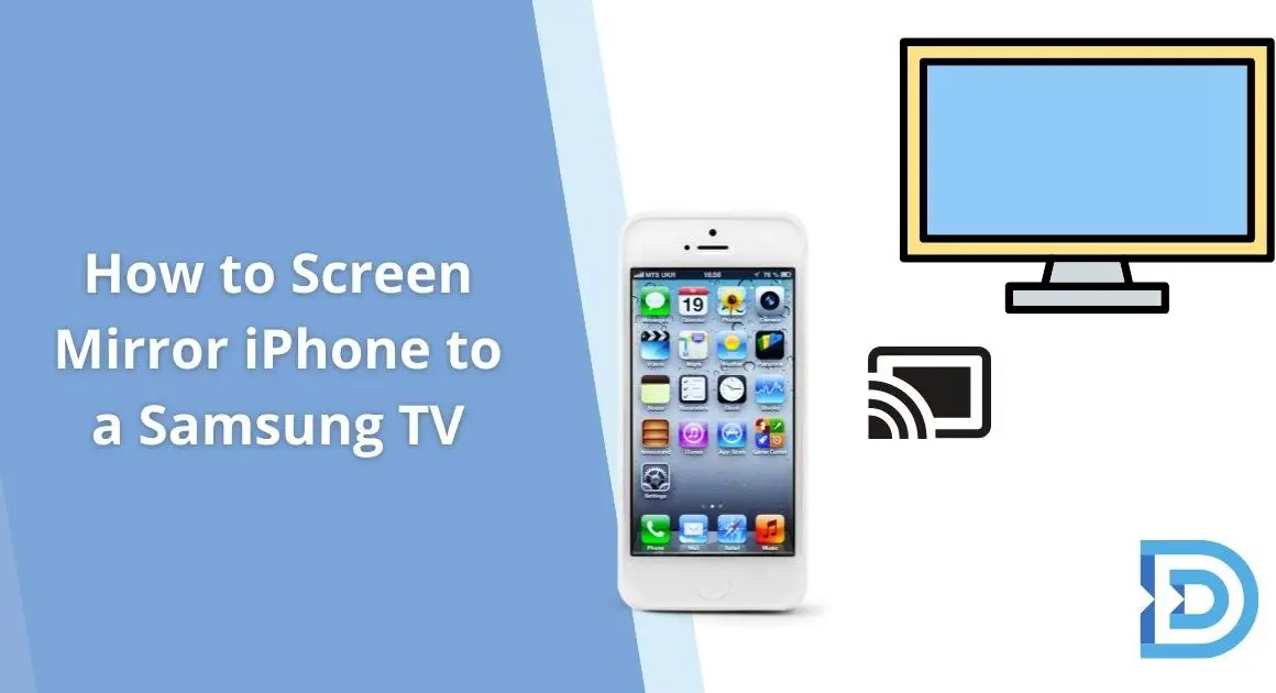 How to Screen Mirror iPhone to a Samsung TV