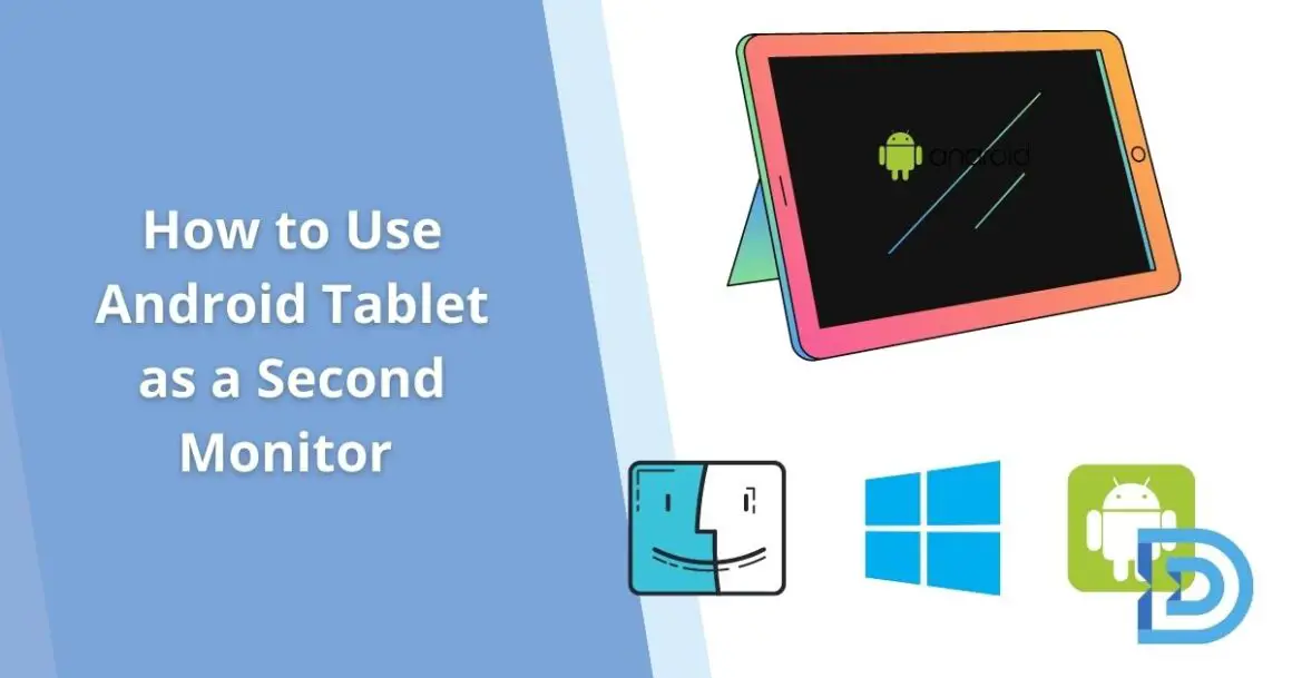How to Use Android Tablet as a Second Monitor