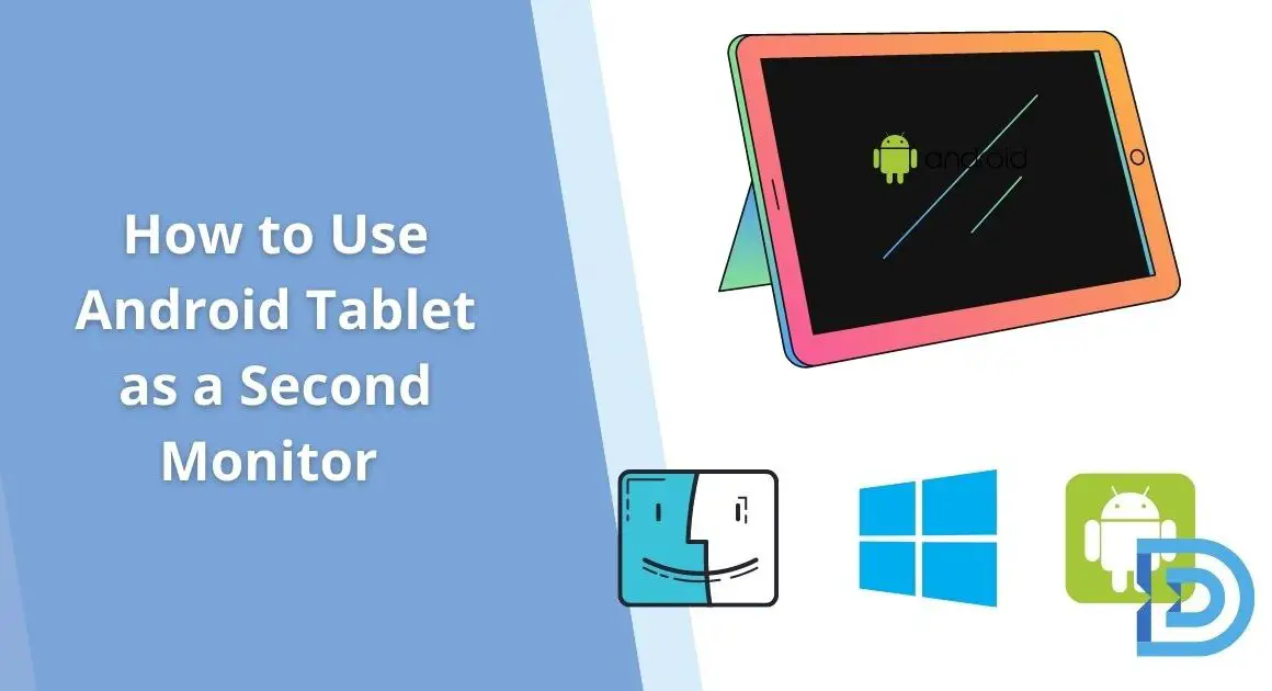 How to Use Android Tablet as a Second Monitor