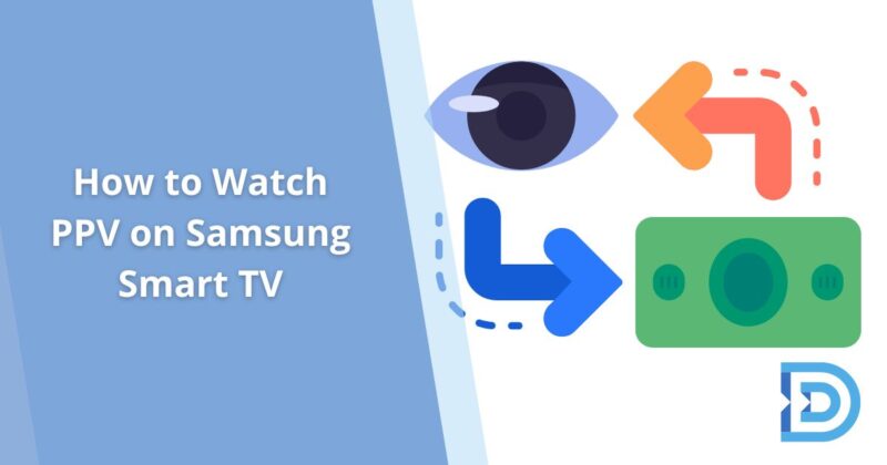 How to Watch PPV on Samsung Smart TV