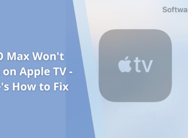 HBO Max Won't Open on Apple TV - Here's How to Fix