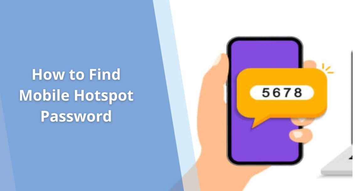 How to Find Mobile Hotspot Password