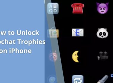 How to Unlock Snapchat Trophies on iPhone