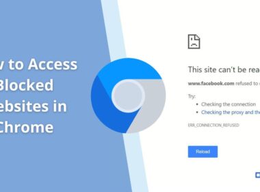 How to Access Blocked Websites in Chrome