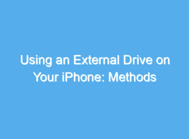 using an external drive on your iphone methods and benefits 2235