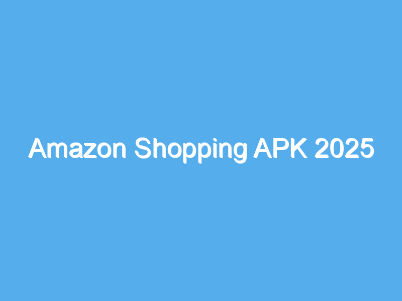 amazon shopping apk 2025 2457