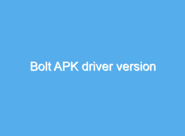 bolt apk driver version 2478