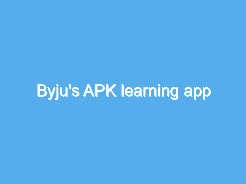 byjus apk learning app 2440